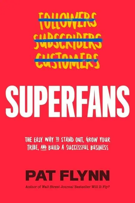 Cover: 9781949709469 | Superfans | Pat Flynn | Buch | Gebunden | Englisch | 2019